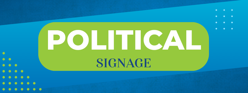 Political Signage