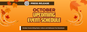 October Events Bring Music, Culture and Halloween Fun Downtown