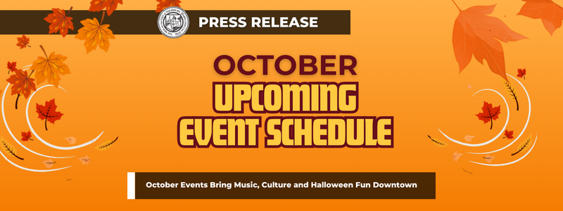 October Events Bring Music, Culture and Halloween Fun Downtown
