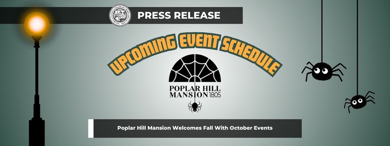 Poplar Hill Mansion Welcomes Fall With October Events